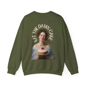 Eat the Damn Cake Crewneck
